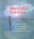 Mentální trénink Mentální trénink