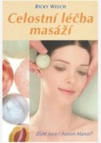 Celostní léčba masáží Celostní léčba masáží