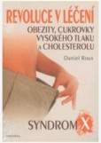 Revoluce v léčení obezity, cukrovky, vysokého tlaku a cholesterolu Revoluce v léčení obezity, cukrovky, vysokého tlaku a cholesterolu