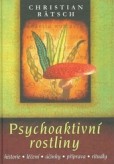Psychoaktivní rostliny Psychoaktivní rostliny