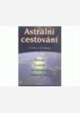 Astrální cestování Astrální cestování
