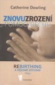 Znovuzrození pomocí dechu Znovuzrození pomocí dechu