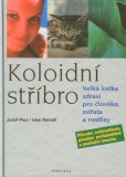 Koloidní stříbro Koloidní stříbro