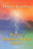 Světlo nanebevzatých mistrů Světlo nanebevzatých mistrů