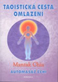 Taoistická cesta omlazení Taoistická cesta omlazení