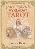 Jak správně vykládat tarot Jak správně vykládat tarot