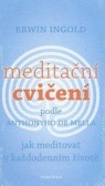 Meditační cvičení podle Anthonyho de Mella Meditační cvičení podle Anthonyho de Mella