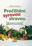 Pročištění syrovou stravou Pročištění syrovou stravou