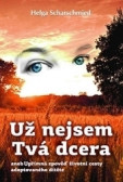 Už nejsem tvá dcera Už nejsem tvá dcera