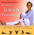 Hormonální JÓGOVÁ TERAPIE 2 Hormonální JÓGOVÁ TERAPIE 2