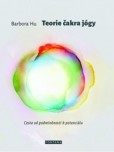 Teorie čakra jógy Teorie čakra jógy