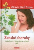 Zdraví s Marií Treben - Ženské choroby Zdraví s Marií Treben - Ženské choroby