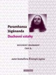 Duchovní vztahy Duchovní vztahy