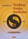 Tradiční čínská medicína Tradiční čínská medicína