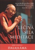 Léčivá síla meditace Léčivá síla meditace