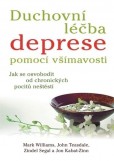 Duchovní léčba deprese pomocí všímavosti Duchovní léčba deprese pomocí všímavosti