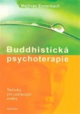 Buddhistická psychoterapie Buddhistická psychoterapie