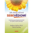 Jak získat zdravé sebevědomí Jak získat zdravé sebevědomí