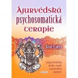 Ajurvédská psychosomatická terapie Ajurvédská psychosomatická terapie
