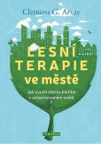 Lesní terapie ve městě Lesní terapie ve městě