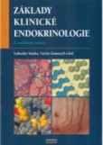 Základy klinické endokrinologie Základy klinické endokrinologie