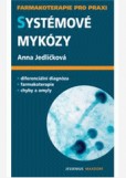 Systémové mykózy Systémové mykózy