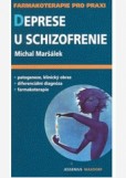 Deprese u schizofrenie Deprese u schizofrenie