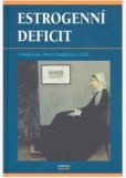 Estrogenní deficit Estrogenní deficit
