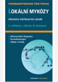 Lokální mykózy Lokální mykózy