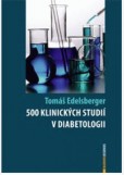 500 klinických studií v diabetologii 500 klinických studií v diabetologii