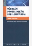 Očkování proti lidským papilomavirům Očkování proti lidským papilomavirům