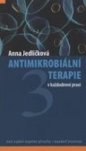 Antimikrobiální terapie v každodenní praxi Antimikrobiální terapie v každodenní praxi