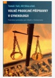 Volně prodejné léčivé příprawky v gynekologii Volně prodejné léčivé příprawky v gynekologii