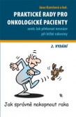 Praktické rady pro onkologické pacienty - 2.vydání Praktické rady pro onkologické pacienty - 2.vydání
