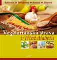 Vegetariánská strava v léčbě diabetu Vegetariánská strava v léčbě diabetu