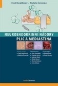 Neuroendokrinní nádory plic a mediastina Neuroendokrinní nádory plic a mediastina