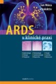 ARDS v klinické praxi ARDS v klinické praxi