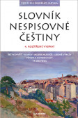 Slovník nespisovné češtiny, 4. vydání Slovník nespisovné češtiny, 4. vydání