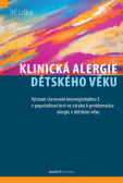 Klinická alergie dětského věku Klinická alergie dětského věku