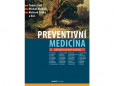 Preventivní medicína Preventivní medicína