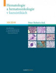 Hematologie a hematoonkologie v kazuistikách Hematologie a hematoonkologie v kazuistikách