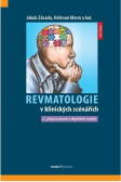 Revmatologie v klinických scénářích, 2. přepracované a doplněné vydání