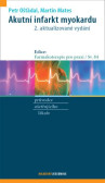 Akutní infarkt myokardu (2. aktualizované vydání)