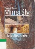 Minerály a lokality sběru Minerály a lokality sběru