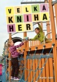 Velká kniha her Velká kniha her