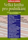 Velká kniha pro podnikání, 2. vydání Velká kniha pro podnikání, 2. vydání