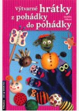 Výtvarné hrátky z pohádky do pohádky