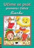 Učíme se psát písmena i číslice Učíme se psát písmena i číslice