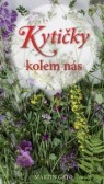 Kytičky kolem nás