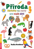 Příroda - Aktivity na cesty pro malé děti Příroda - Aktivity na cesty pro malé děti